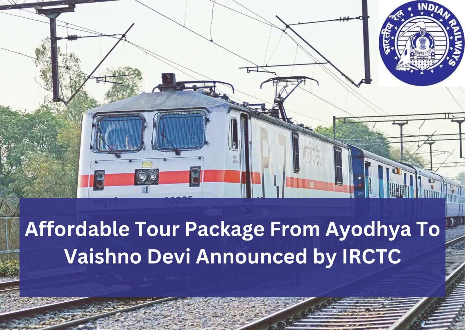 IRCTC releases a budget-friendly tour package from Ayodhya to Vaishno Devi