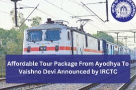 IRCTC releases a budget-friendly tour package from Ayodhya to Vaishno Devi